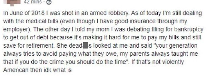 Got Shot In An Armed Robbery? Sounds Like A You Problem. In My Day We Just Died