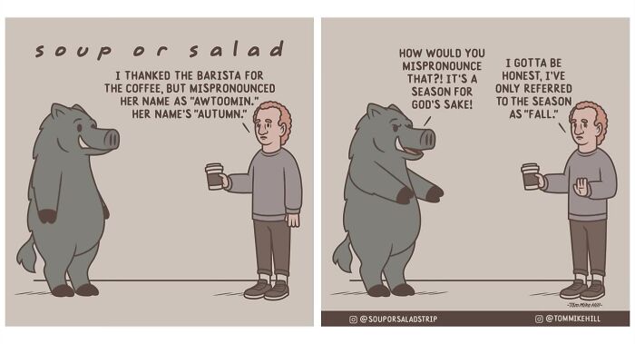 "Soup Or Salad" Comics By Tom Mike Hill