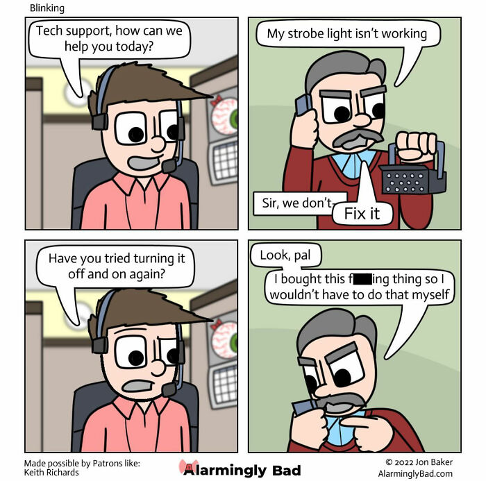 Alarmingly Bad comic by Jon Baker showing a tech support call with humorous twist involving a strobe light.