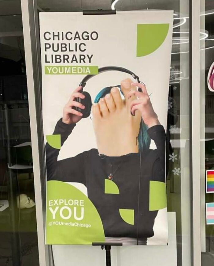 Funny ad fail at Chicago Public Library, showing a person with a foot for a head, holding headphones.