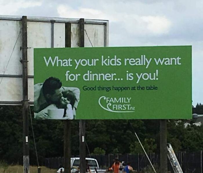 Billboard showing a funny ad fail with a humorous dinner message by Family First NZ.