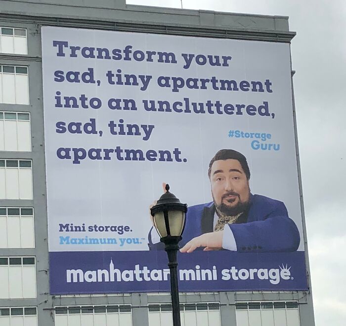 Funny ad fail on a billboard for Manhattan Mini Storage promoting uncluttered apartments.