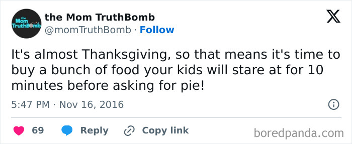 Tweet about Thanksgiving humor, kids staring at food before pie, by @momTruthBomb, posted on November 16, 2016.