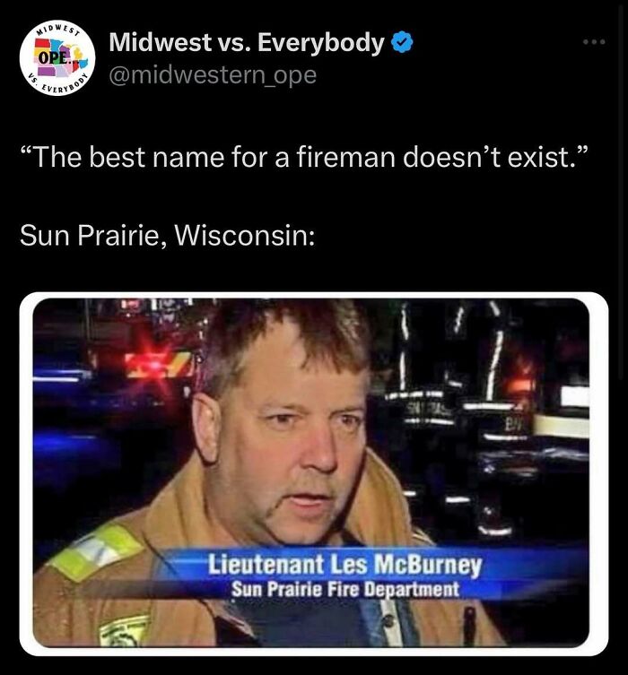 Midwest humor shown in a tweet about a fireman named Les McBurney from Sun Prairie, Wisconsin.