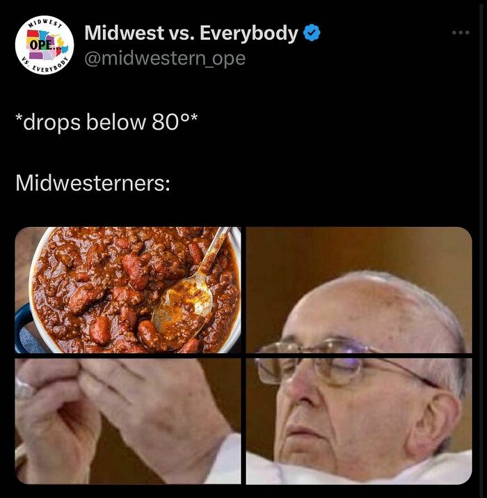 Meme depicting Midwest culture with chili in a pot and a person adjusting glasses, highlighting cold weather humor.