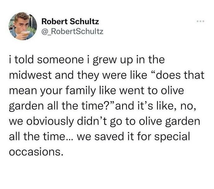 Midwest humor tweet about saving Olive Garden for special occasions.