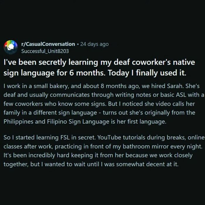 Uplifting story about learning sign language for a deaf coworker, shared on r/CasualConversation.