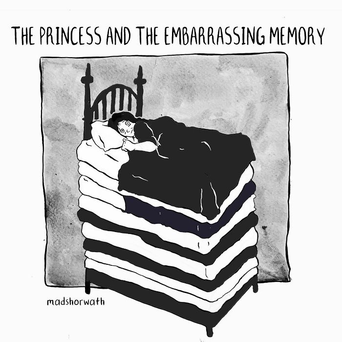 Comedic genius Madeline Horwath's cartoon of a worried person in bed with multiple mattresses and the text "The Princess and the Embarrassing Memory."