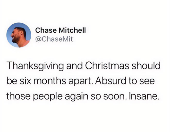 Cringe-worthy November meme about holiday schedules with humorous take on Thanksgiving and Christmas timing.