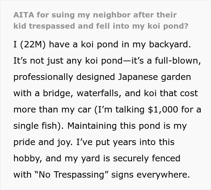 Guy Sues Neighbor After Her Kid Falls Into His Private Pond: "Kids Will Be Kids"