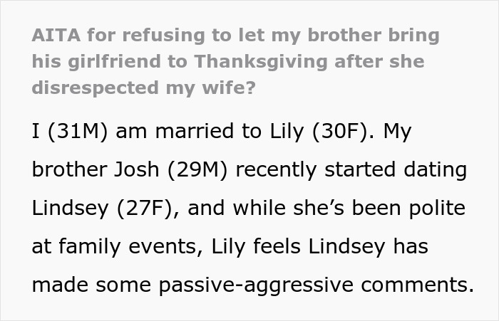 Man Causes Drama By Uninviting Brother's GF To Thanksgiving After Her Comments To His Wife