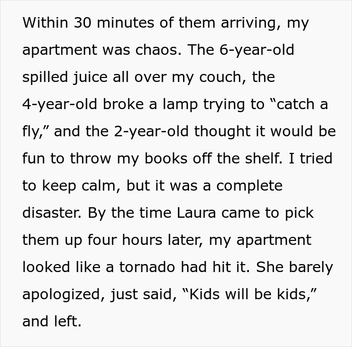 Kids Completely Wreck Aunt’s Apartment, Mom Gets Defensive When She Loses Her Free Babysitter