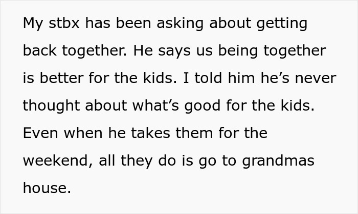 Ex Husband Begs To Reconcile, Wife Laughs It Off, Says Nanny Does More For The Kids Than He Ever Did