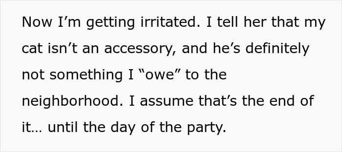 Mom Wants To Force Neighbor to Give Her Cat For Kid's B-Day Party Six Ways To Sunday, Drama Ensues