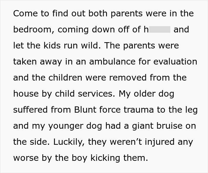 New Neighbor's Kid Thinks He Can Go Around Kicking Dogs, Sees His Parents Arrested And CPS Called