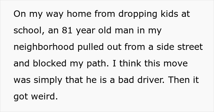 Text describing an encounter with an 81-year-old driver blocking a path, hinting at sexism.