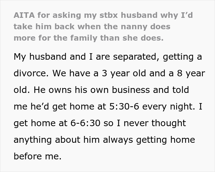 Ex Husband Begs To Reconcile, Wife Laughs It Off, Says Nanny Does More For The Kids Than He Ever Did