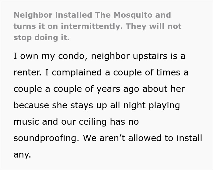 “Neighbor Installed ‘The Mosquito’ And Turns It On Intermittently [And] They Will Not Stop Doing It”