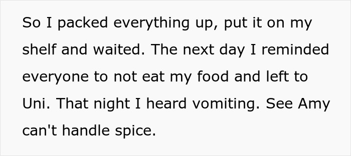 Text about setting a spicy food trap for a thieving roommate who couldn't handle the spice.