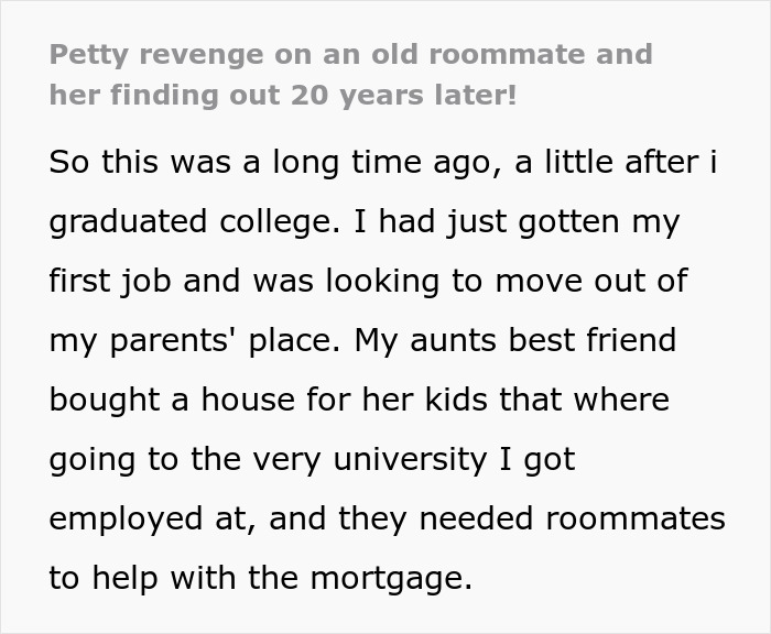 Guy Takes Petty Revenge On Nasty Roommate, Has The Pleasure Of Unveiling It To Her 20 Years Later