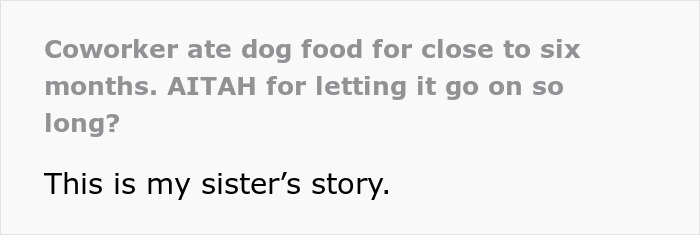 Woman Lets Lunch-Stealing Coworkers Eat Dog Food For 6 Months, Proudly Announces It During A Meeting