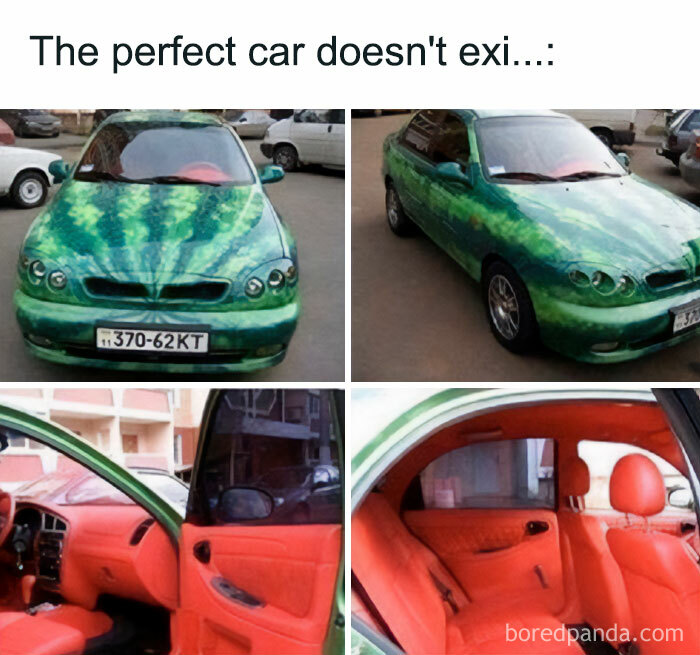 A car meme showing a green car painted like a watermelon with red interior, captioned "The perfect car doesn't exi...".