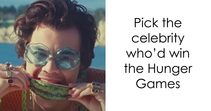 Let’s Say Celebrities Competed In The Hunger Games - Name Who You Would Choose As Your Victor