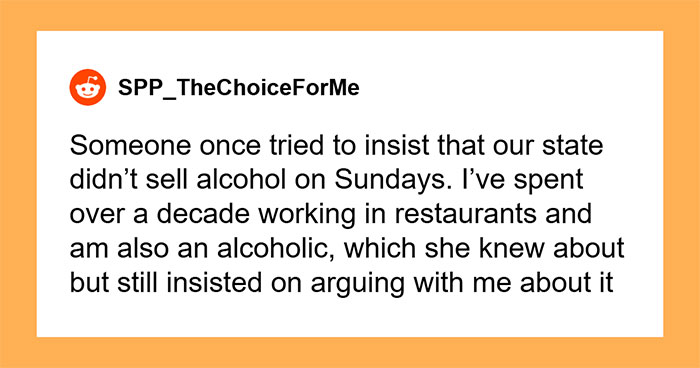 35 Times People Got To Show Their Expert Knowledge When An Idiot Challenged Them