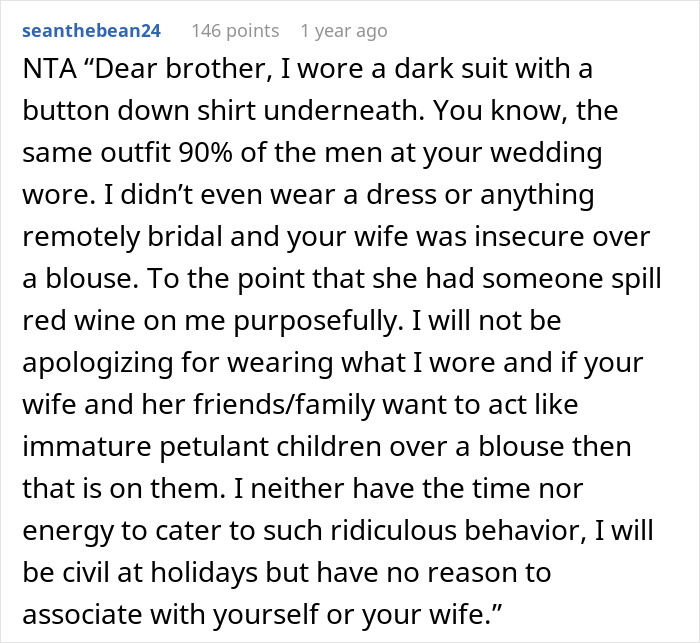 Woman Confused Why Brother Is Angry She Wore A White Blouse Under Her Black Suit To His Wedding