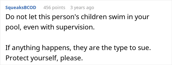 New Homeowner Stunned By Neighbor's Demand That They Watch Her Kids While They Swim In Their Pool