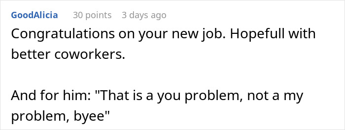 “My Coworker Is Mad I’m Quitting My Job Because It Interferes With Their Paternity Leave”