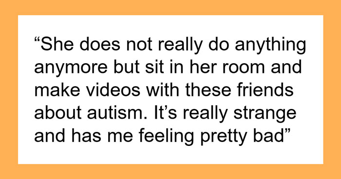 Parent Seeks Advice After Calling Out Daughter In Front Of Her Friends That She Doesn’t Have Autism