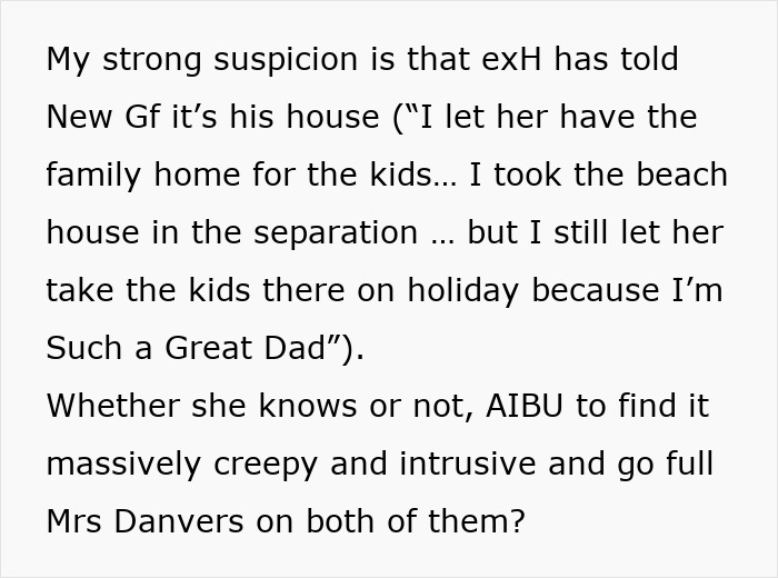 Ex-Husband Ignores Woman's Request And Takes New GF To Family Beach House, Ex-Wife Is Livid