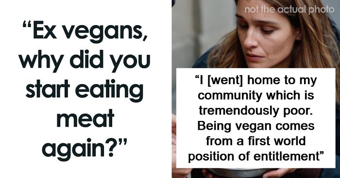 “Iron Levels Got Too Low To Donate Blood”: People Share What Made Them Quit Veganism For Good