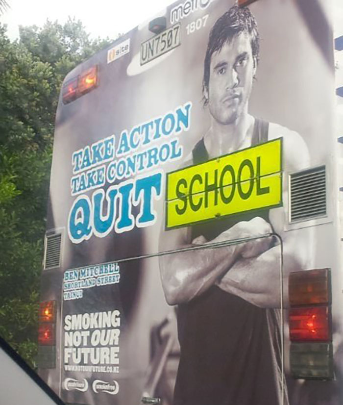 Bus advertisement with text "QUIT SCHOOL," an example of funny ad fails.