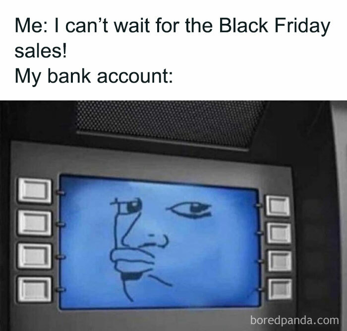 ATM screen displaying a funny sketch, humorously illustrating bank account reaction to Black Friday sales.