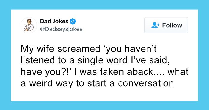 88 Jokes From The Hall Of Fame Of Dad Humor, As Shared By Entertaining Souls On The Internet