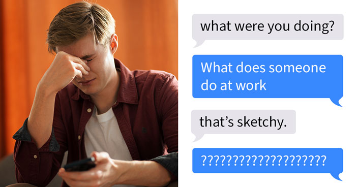 GF Loses It After BF Doesn’t Tell Her He Arrived At Work, Folks Online Are Horrified