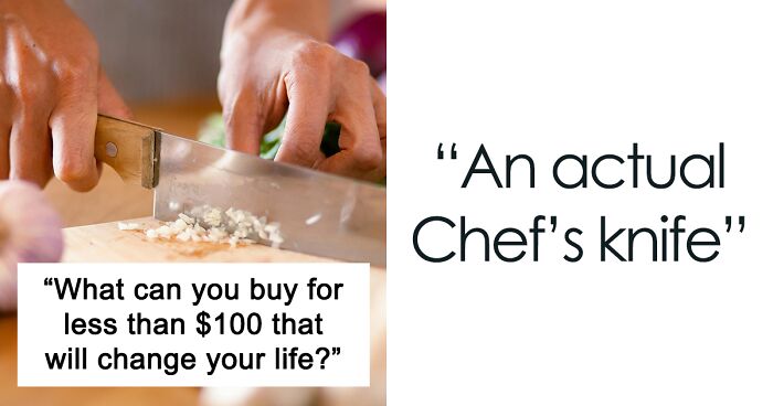 Folks Share 29 Incredible Things That Can Be Bought For Less Than $100 That Can Improve Your Life