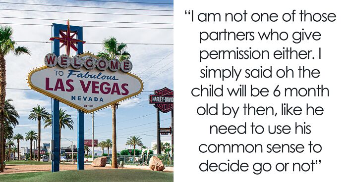 Wife Livid After Husband Goes To Vegas With His Friend While She's Left Alone With Baby