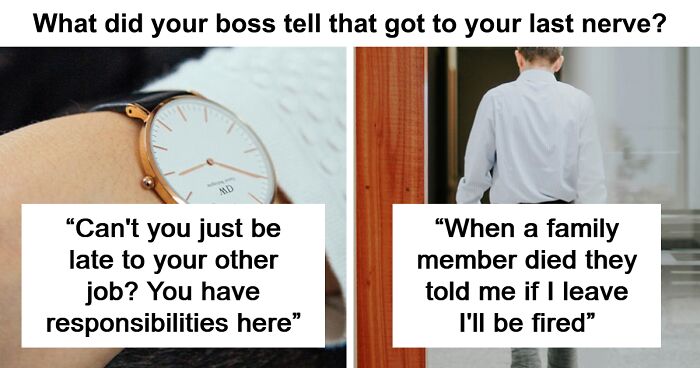 50 Moments When People Realized They No Longer Wanted To Work With Their Current Boss