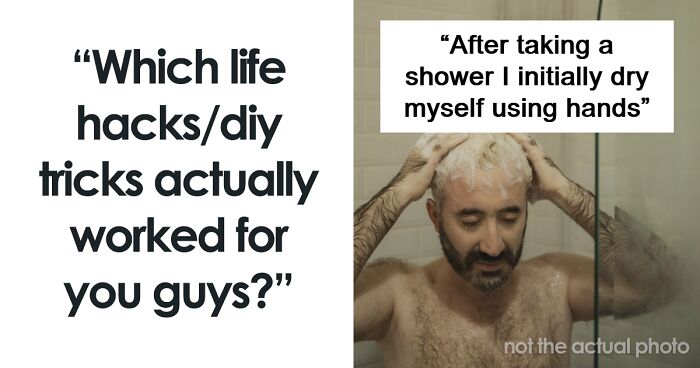 72 People Share Life Hacks They Swear By In This Viral Thread