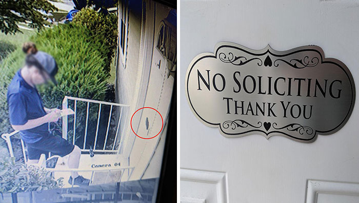 Spent Money On A "No Soliciting" Sign, But People Ignore All The Time