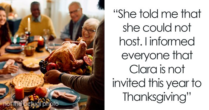 “Am I A Jerk For Uninviting My Daughter To Thanksgiving Since She Won’t Host It?”