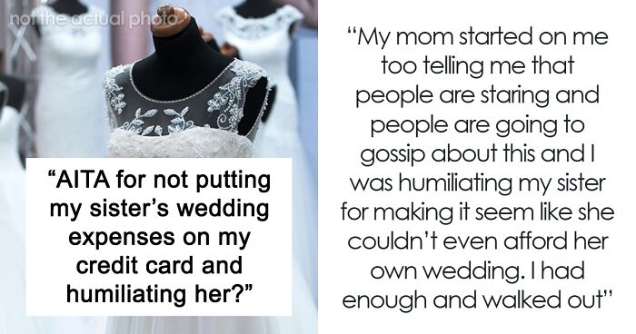 Bridezilla’s Meltdown Leaves “Stingy” Sister Uninvited From Wedding: “I Didn’t Have The Money”