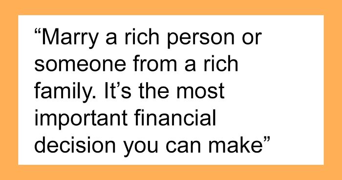 50 People List The Most Realistic Ways An Average Person Can Become Rich Nowadays