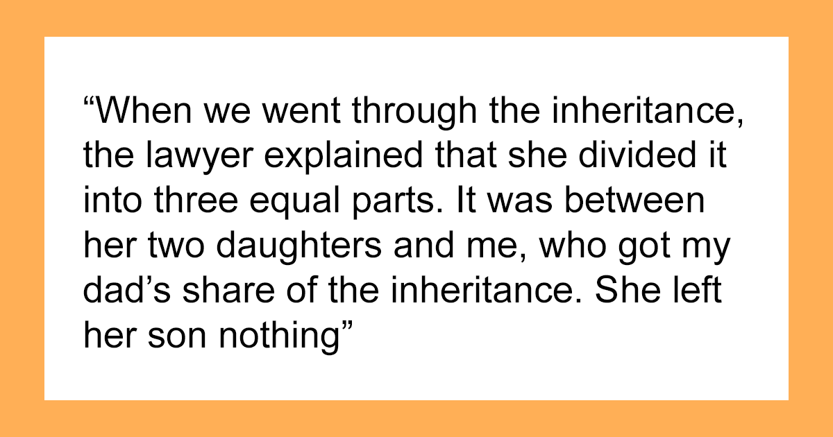 Woman Called Out For Refusing To Share Inheritance After Discovering A Family Secret