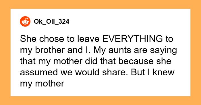 Niece Feels Torn After Aunts Pressure Her To Share Her Late Mom’s Inheritance