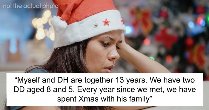 Woman Despises Idea Of Spending Another Xmas With Husband’s Toxic Family, Hubby Says Stay Home