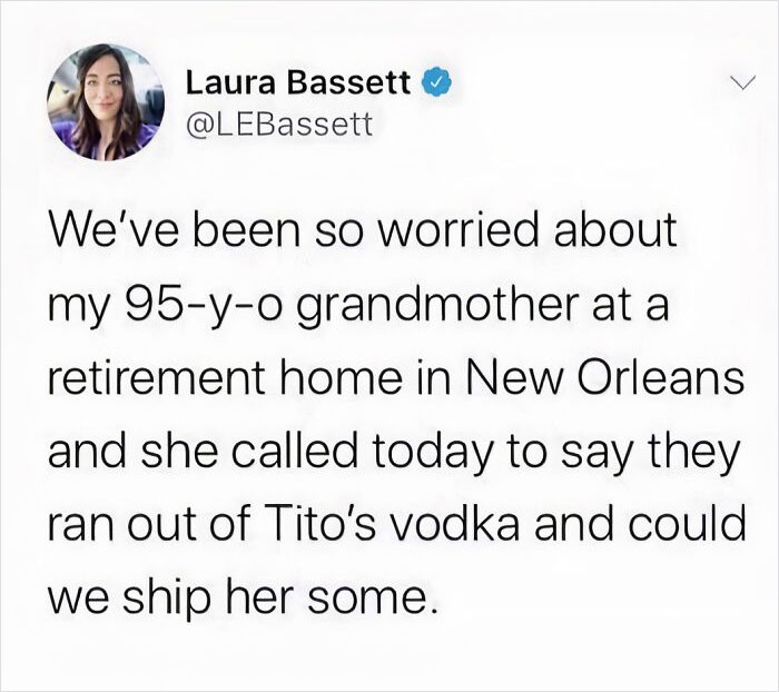 Tweet about a grandmother in New Orleans requesting vodka, humorously spot-on.